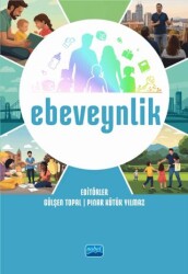 Ebeveynlik - Nobel Akademik Yayıncılık
