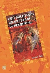 Ebu Süleyman Es - Sicistani ve Felsefesi - Palet Yayınları