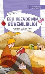 Ebu Ubeyde`nin Güvenilirliği - Nesil Çocuk Yayınları