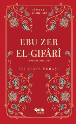 Ebu Zer El-Gıfari Radıyallahu Anh - Hidayet Yıldızları - 1