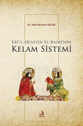 Ebü`l-Hüseyin el-Basri`nin Kelam Sistemi - Fecr Yayınları