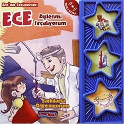 Ece Dişlerimi Fırçalıyorum Sesli Kitap - Smarteach