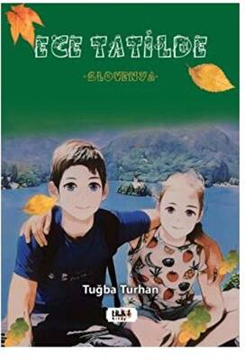 Ece Tatilde - Slovenya - 1