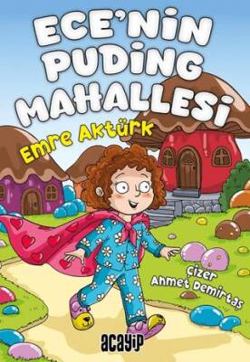 Ece’nin Puding Mahallesi - 1