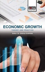 Economic Growth: Theory and Practice - Eğitim Yayınevi - Bilimsel Eserler