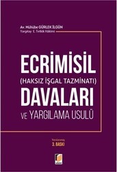 Ecrimisil Haksız İşgal Tazminatı Davaları ve Yargılama Usulü - Adalet Yayınevi