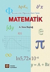 Eczacılık Öğrencileri İçin Matematik - İstanbul Tıp Kitabevi