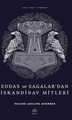 Eddas ve Sagalar’dan İskandinav Mitleri - 1