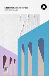 Edebi Mekanın Poetikası - Ketebe Yayınları