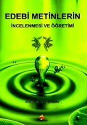 Edebi Metinlerin İncelenmesi ve Öğretimi - Elhan Kitap Yayın Dağıtım