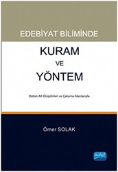 Edebiyat Biliminde Kuram ve Yöntem - Nobel Akademik Yayıncılık