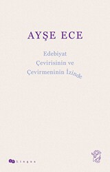 Edebiyat Çevirisinin ve Çevirmeninin İzinde - Minotor Kitap