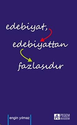 Edebiyat Edebiyattan Fazlasıdır - 1