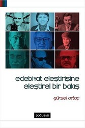 Edebiyat Eleştirisine Eleştirel Bir Bakış - Doğu Batı Yayınları