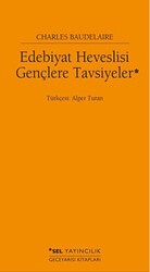Edebiyat Heveslisi Gençlere Tavsiyeler - Sel Yayıncılık