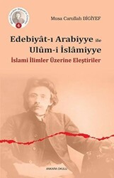 Edebiyat-ı Arabiyye ile Ulum-i İslamiyye - Ankara Okulu Yayınları