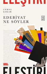 Edebiyat Ne Söyler - Ketebe Yayınları