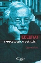 Edebiyat Sadece Edebiyat Değildir - Tarihçi Kitabevi