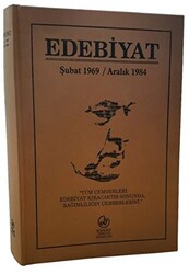 Edebiyat Şubat 1969 - Aralık 1984 - Edebiyat Dergisi Yayınları