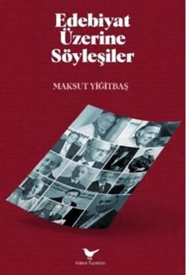 Edebiyat Üzerine Söyleşiler - 1