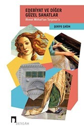 Edebiyat ve Diğer Güzel Sanatlar - Ahmet Mithat`tan Tanpınar`a - Dergah Yayınları