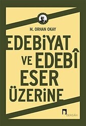 Edebiyat ve Edebi Eser Üzerine - Dergah Yayınları