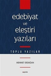 Edebiyat ve Eleştiri Yazıları - Kopernik Kitap