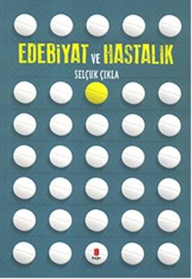 Edebiyat ve Hastalık - 1
