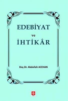 Edebiyat ve İhtikar - 1