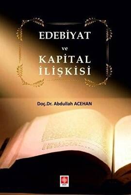 Edebiyat ve Kapital İlişkisi - 1