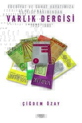 Edebiyat ve Sanat Hayatımıza Katkısı Bakımından Varlık Dergisi - Gece Kitaplığı