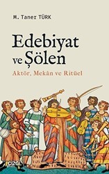 Edebiyat ve Şölen - Çizgi Kitabevi Yayınları