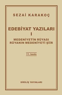 Edebiyat Yazıları 1: Medeniyetin Rüyası Rüyanın Medeniyeti Şiir - 1