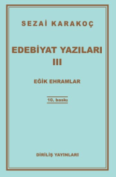 Edebiyat Yazıları 3: Eğik Ehramlar - Diriliş Yayınları