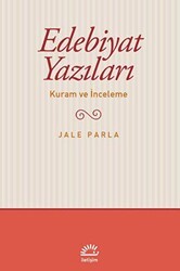 Edebiyat Yazıları - Kuram ve İnceleme - İletişim Yayınevi