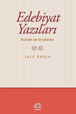 Edebiyat Yazıları - Kuram ve İnceleme - 1