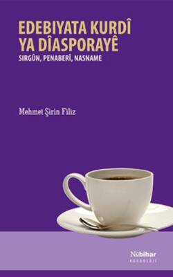Edebiyata Kurdi ya Diasporaye - 1