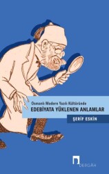 Edebiyata Yüklenen Anlamlar - Dergah Yayınları