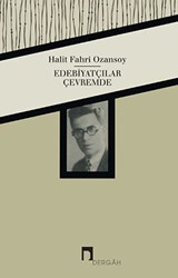 Edebiyatçılar Çevremde - Dergah Yayınları