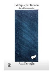 Edebiyatçılar Kulübü - Luna Yayınları