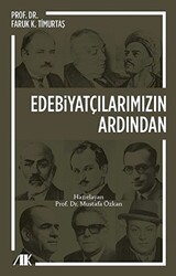 Edebiyatçılarımızın Ardından - Akademik Kitaplar