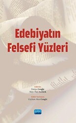 Edebiyatın Felsefi Yüzleri - Nobel Akademik Yayıncılık