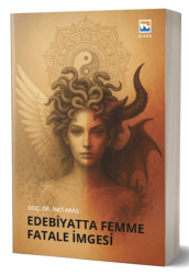 Edebiyatta Femme Fatale İmgesi - Nisan Kitabevi