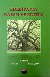 Edebiyatta Kadın ve Eğitim - Bilgin Kültür Sanat Yayınları