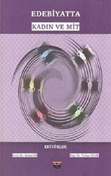 Edebiyatta Kadın ve Mit - Bilgin Kültür Sanat Yayınları
