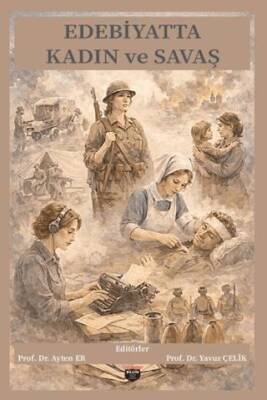 Edebiyatta Kadın ve Savaş - 1