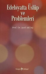 Edebiyatta Üslup ve Problemleri - 1