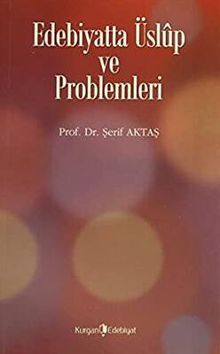 Edebiyatta Üslup ve Problemleri - 1