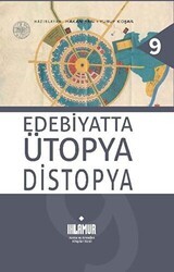 Edebiyatta Ütopya Distopya - Ihlamur