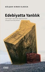 Edebiyatta Yanlılık - Çizgi Kitabevi Yayınları